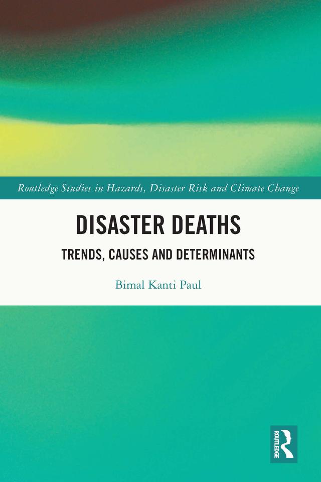 Disaster Deaths by Bimal Kanti Paul