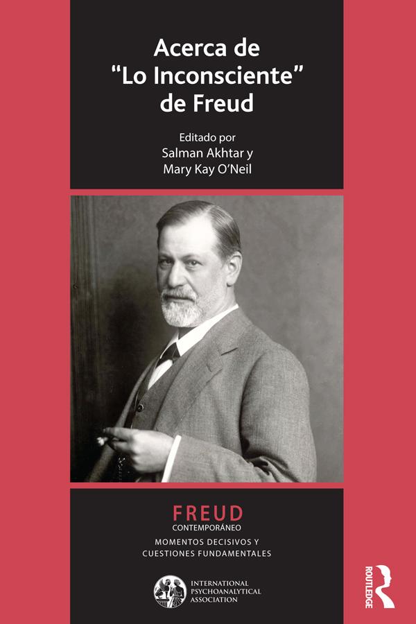 Acerca de Lo Inconsciente de Freud by Jose Maria Ruiz Vaca, Mary Kay O'Neil, Salman Akhtar