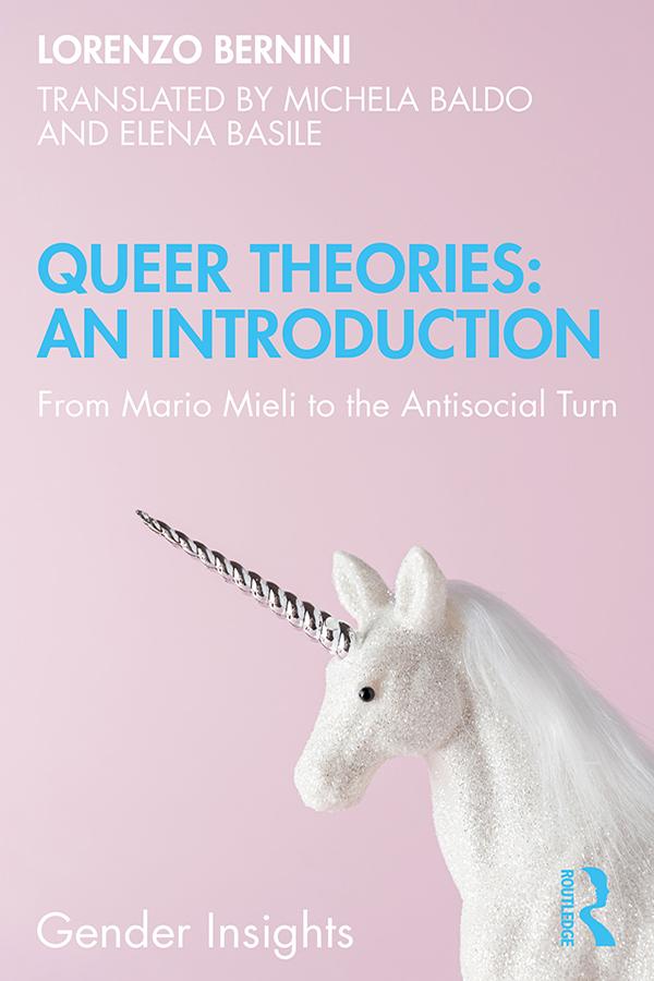 Queer Theories: An Introduction by Elena Basile, Lorenzo Bernini, Michela Baldo