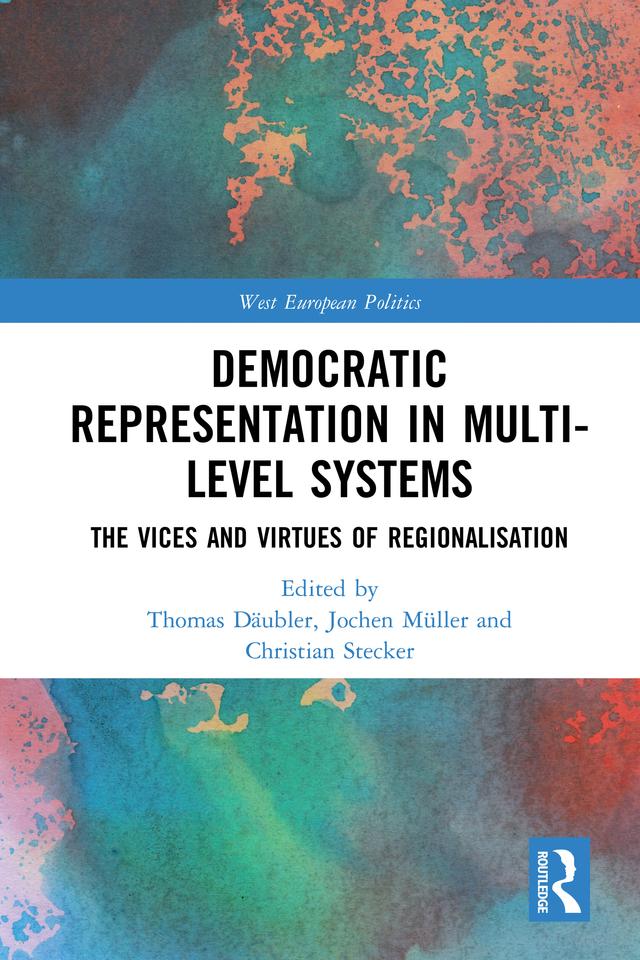 Democratic Representation in Multi-level Systems by Christian Stecker, Jochen Müller, Thomas Däubler