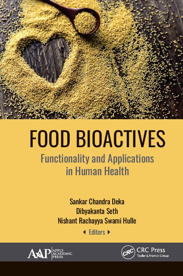 Food Bioactives by Dibyakanta Seth, Nishant Rachayya Swami Hulle, Sankar Chandra Deka