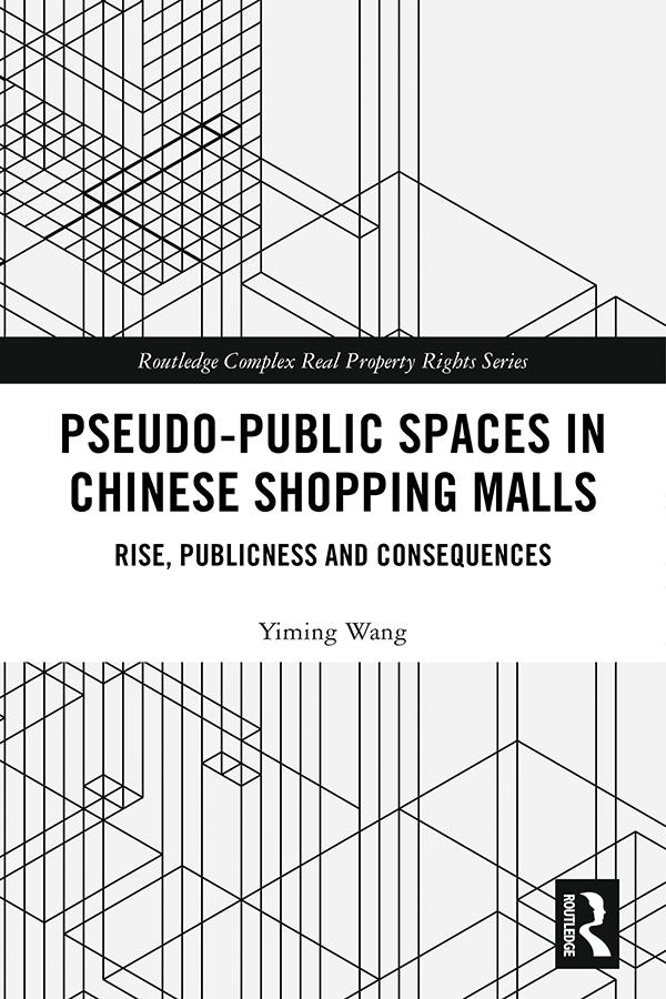 Pseudo-Public Spaces in Chinese Shopping Malls by Yiming Wang