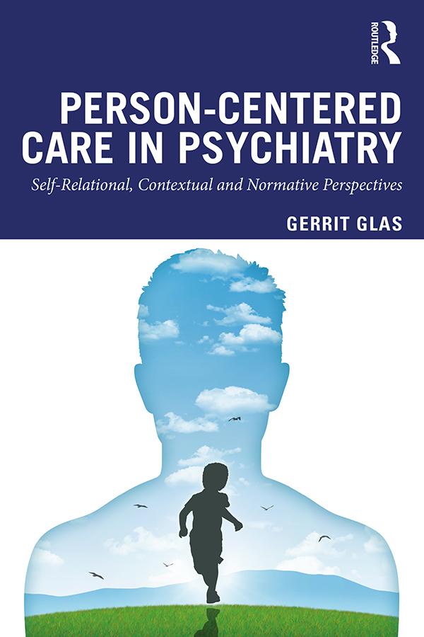 Person-Centred Care in Psychiatry by Gerrit Glas