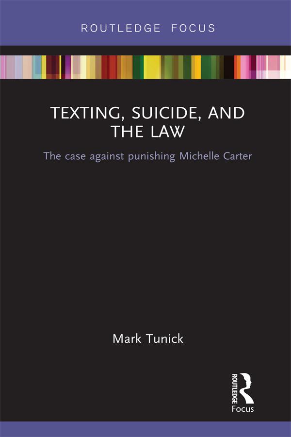 Texting, Suicide, and the Law by Mark Tunick