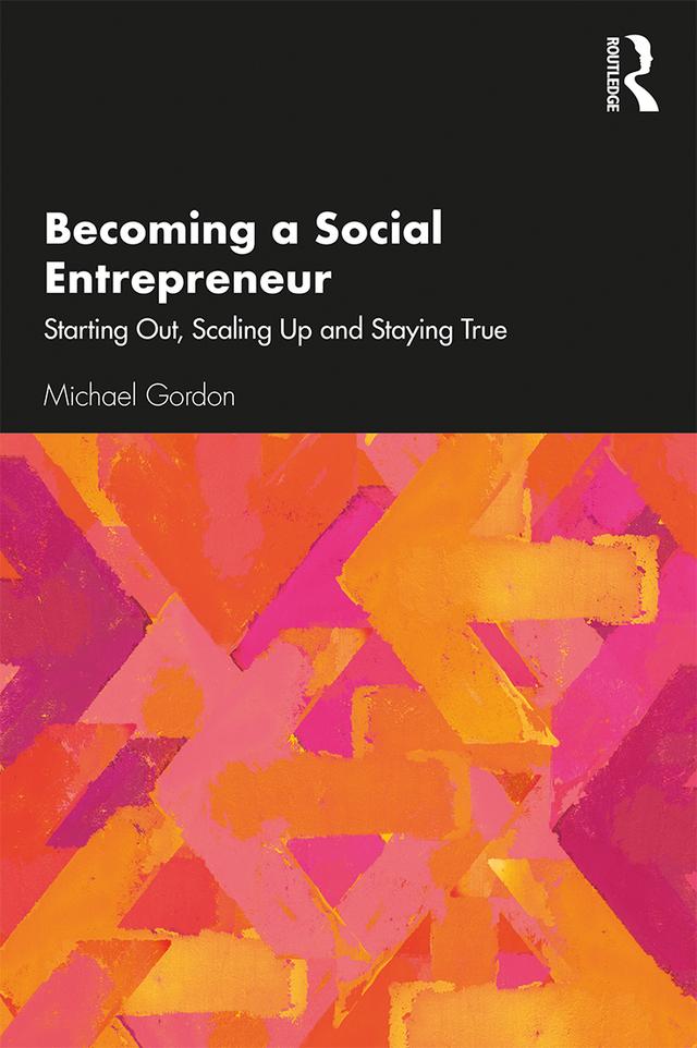 Becoming a Social Entrepreneur by Michael Gordon