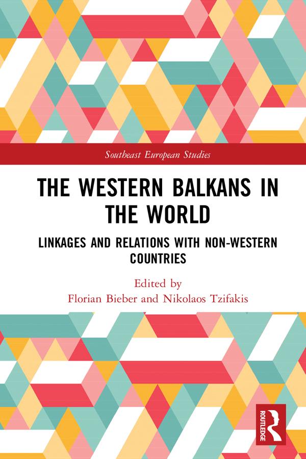 The Western Balkans in the World by Florian Bieber, Nikolaos Tzifakis