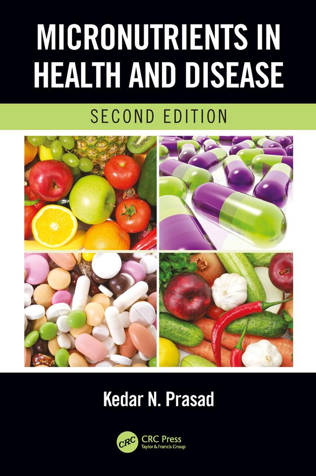 Micronutrients in Health and Disease, Second Edition by Kedar N. Prasad