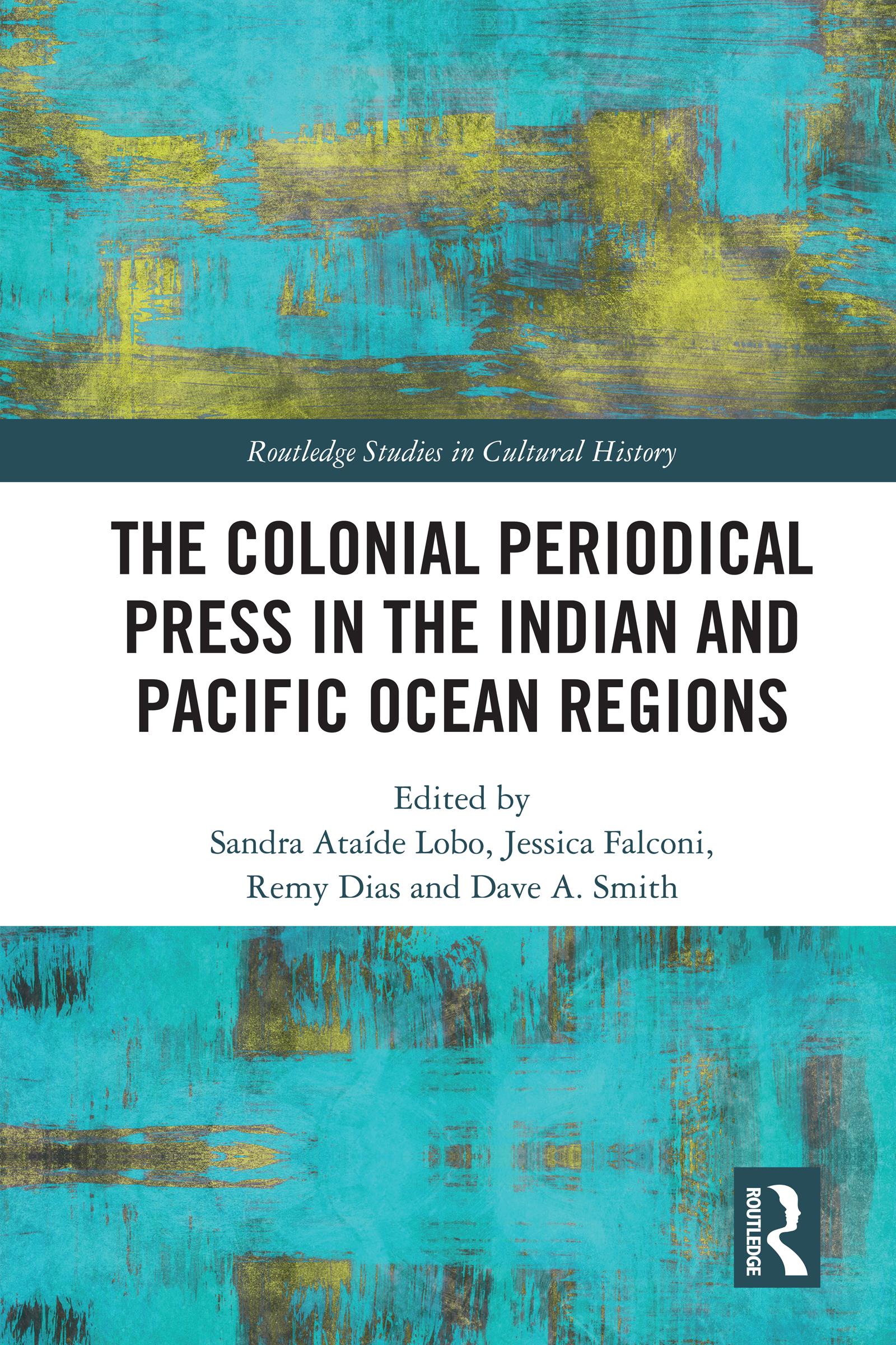 The Colonial Periodical Press in the Indian and Pacific Ocean Regions