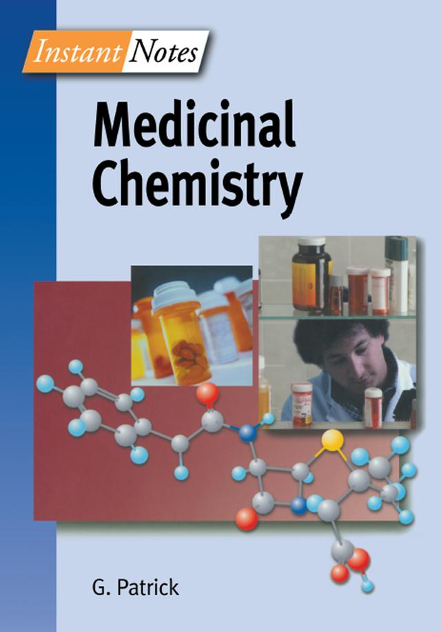 BIOS Instant Notes in Medicinal Chemistry by Graham Patrick