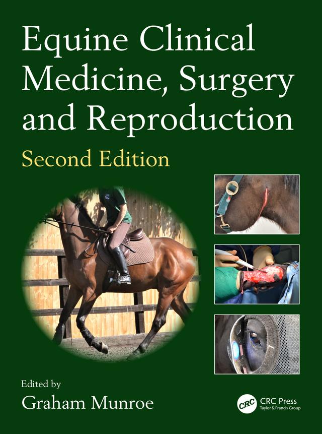 Equine Clinical Medicine, Surgery and Reproduction by Graham Munroe