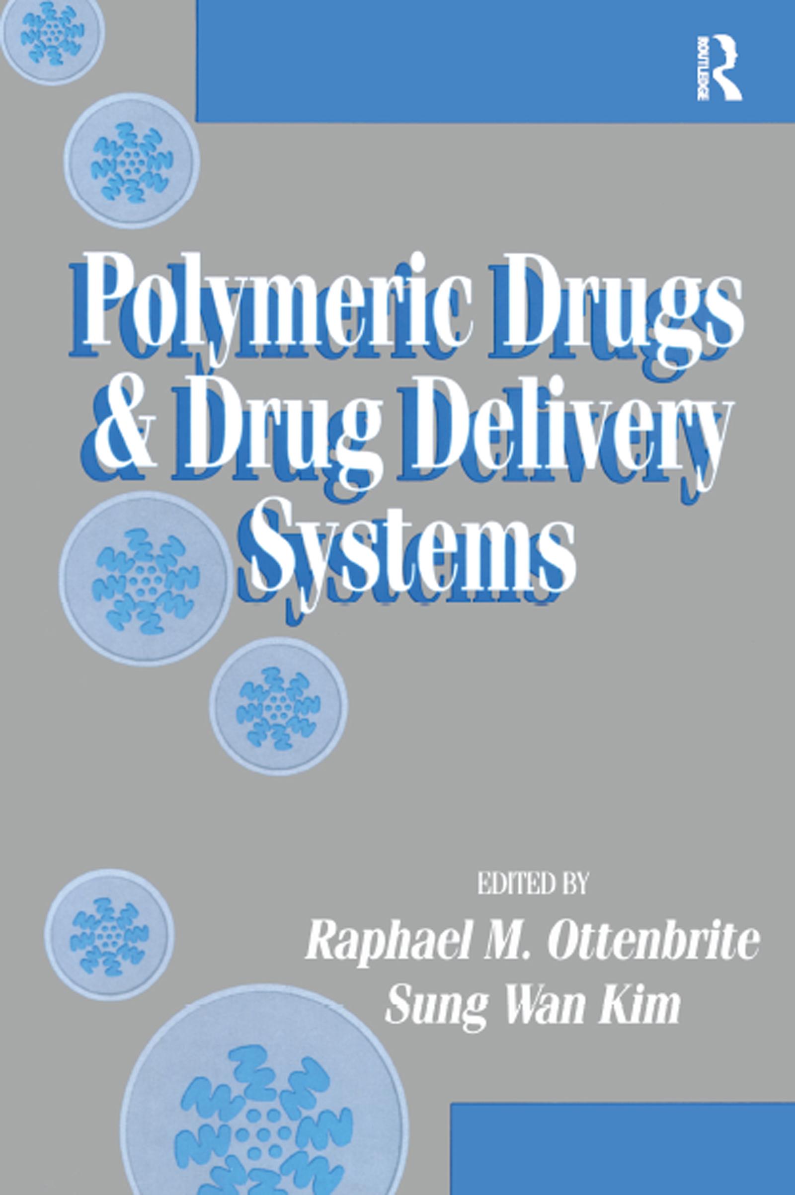 Polymeric Drugs and Drug Delivery Systems