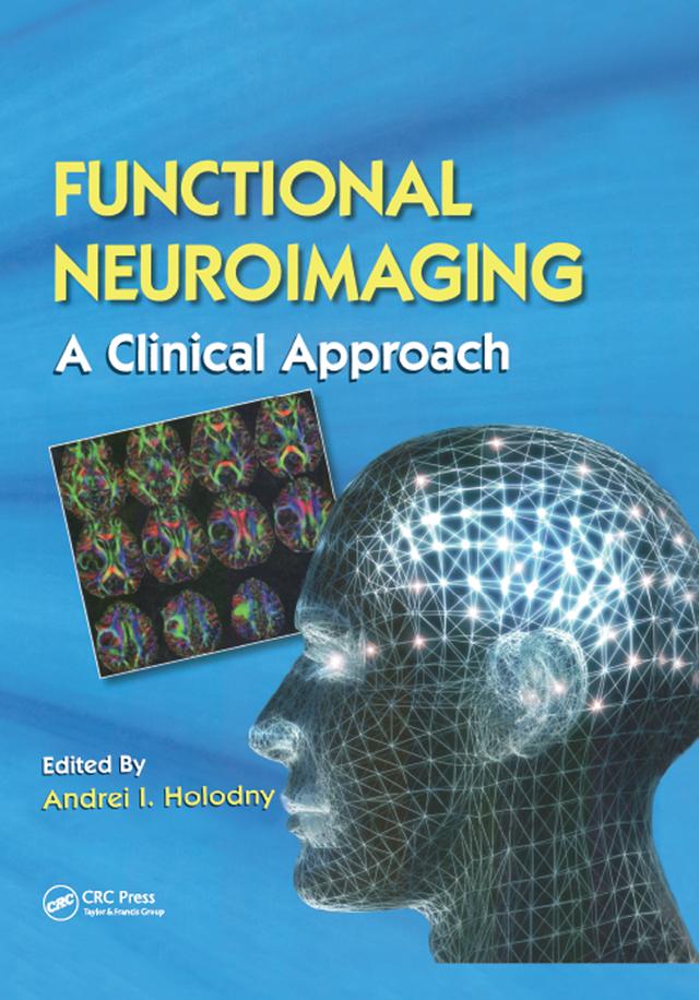 Functional Neuroimaging by Andrei I. Holodny