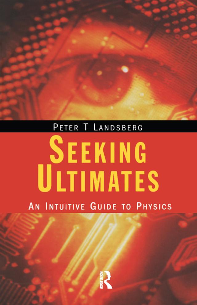 Seeking Ultimates by Peter T. Landsberg