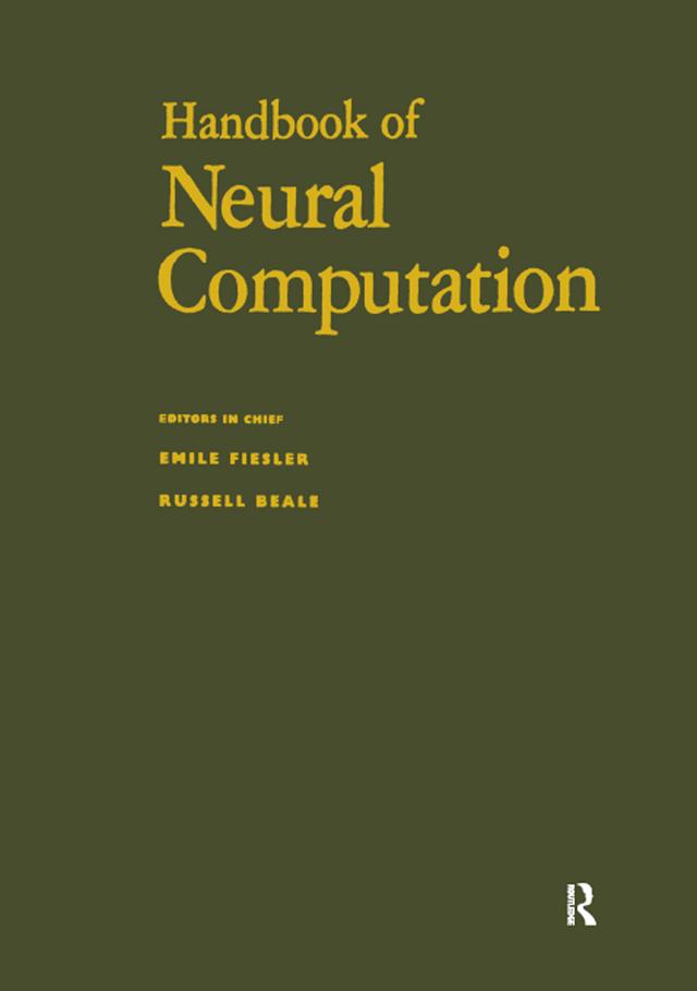 Handbook of Neural Computation by E Fiesler, R Beale