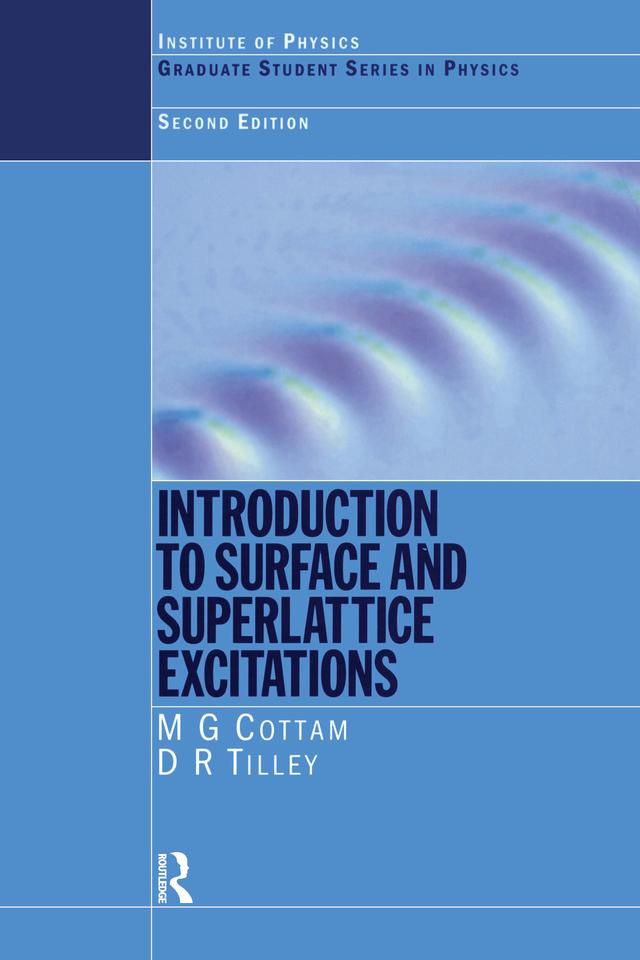 Introduction to Surface and Superlattice Excitations by D.R. Tilley, Michael .G. Cottam