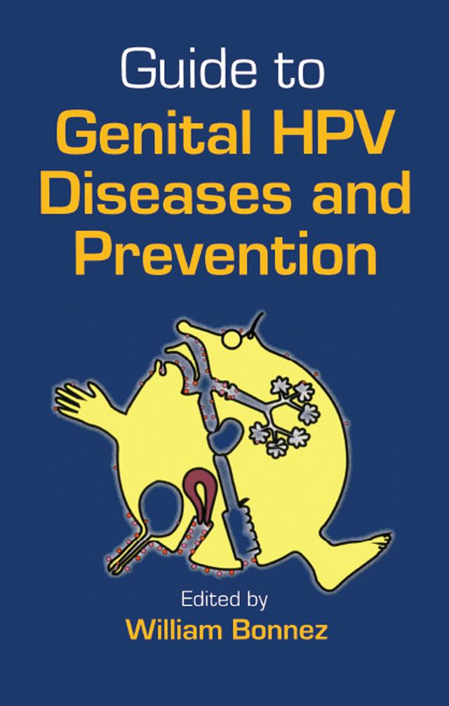 Guide to Genital HPV Diseases and Prevention by William Bonnez