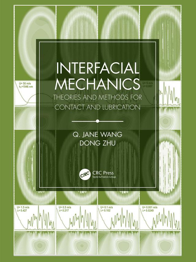 Interfacial Mechanics by Dong Zhu, Jane Wang