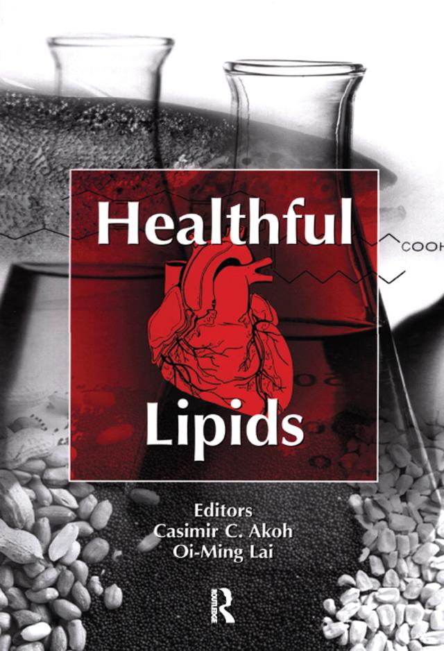 Healthful Lipids by Casimir C. Akoh