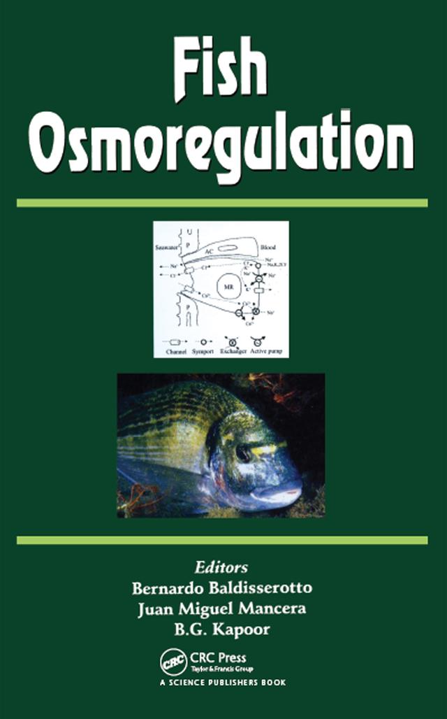 Fish Osmoregulation by Bernardo Baldisserotto, B.G. Kapoor, J.M. Mancera Romero