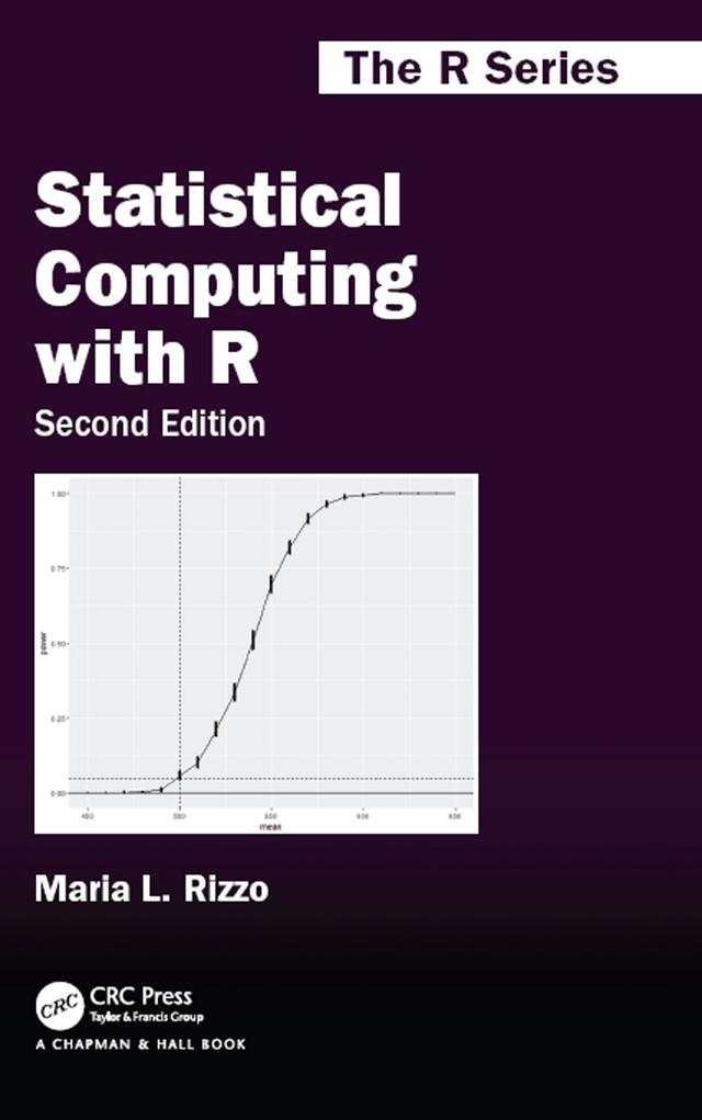Statistical Computing with R, Second Edition by Maria L. Rizzo