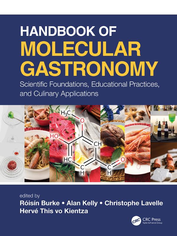 Handbook of Molecular Gastronomy by Alan Kelly, Christophe Lavelle, Hervé This vo Kientza, Róisín Burke