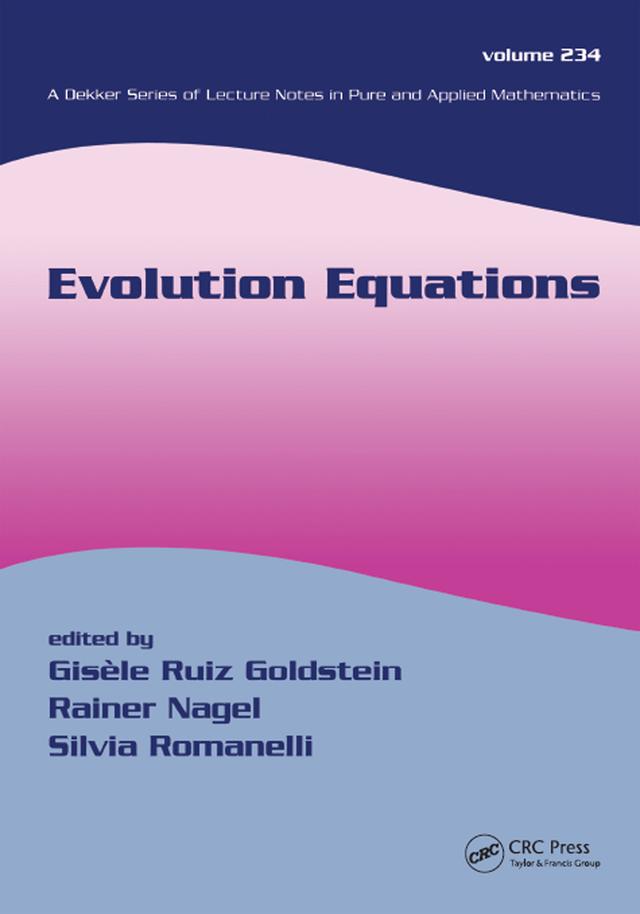 Evolution Equations by Gisele Ruiz Goldstein