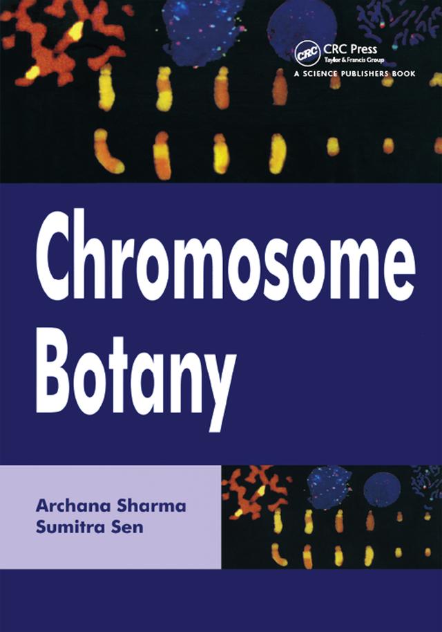 Chromosome Botany by Archana Sharma