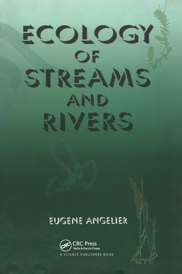 Ecology of Streams and Rivers by Eugene Angelier