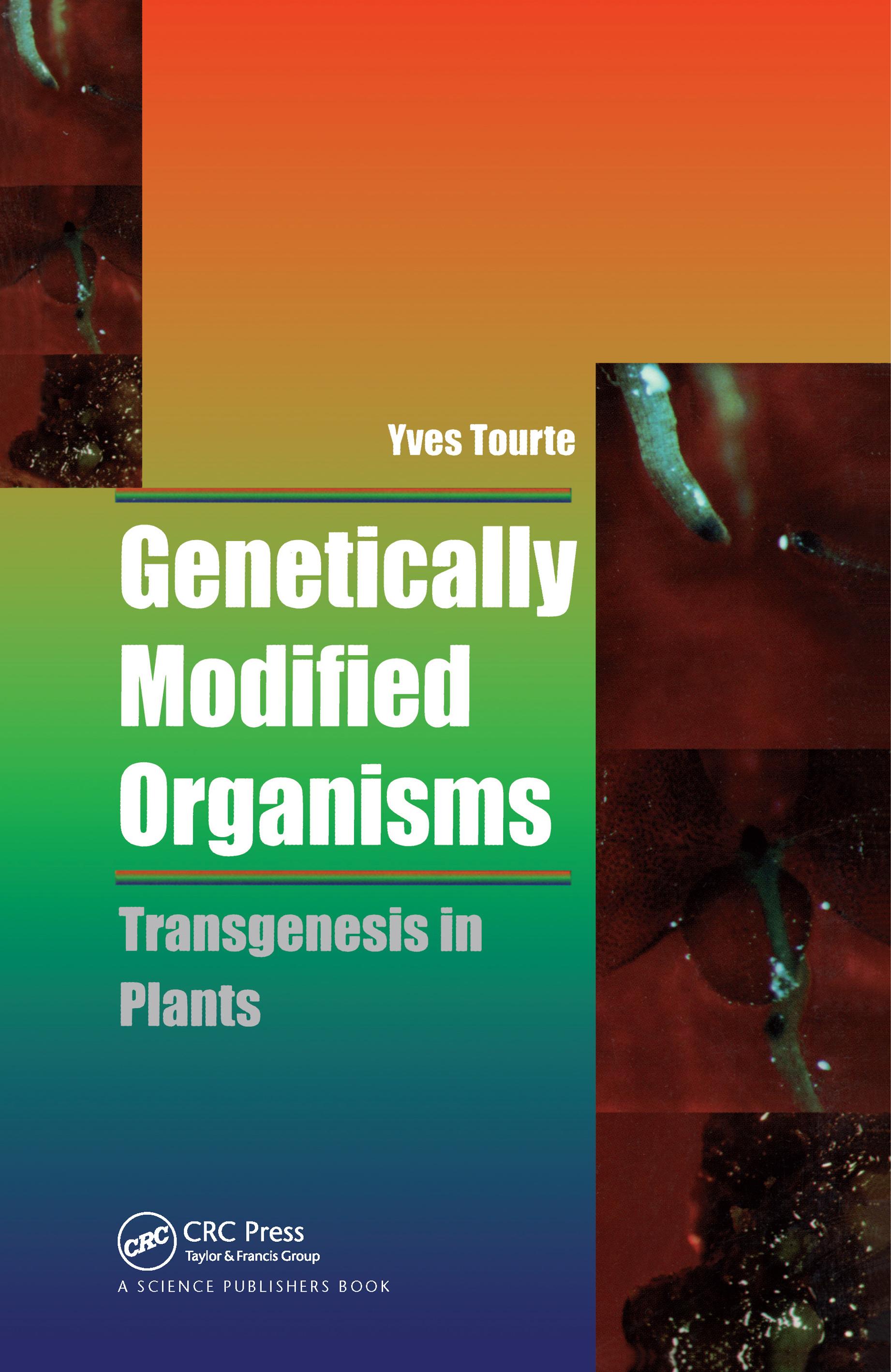 Genetically Modified Organisms