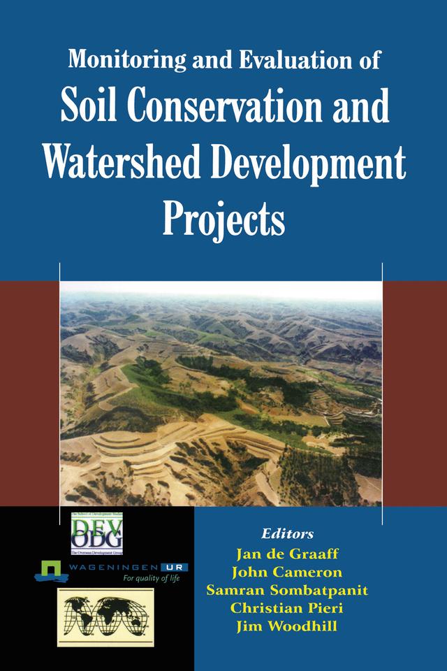 Monitoring and Evaluation of Soil Conservation and Watershed Development Projects by Jan de Graaff