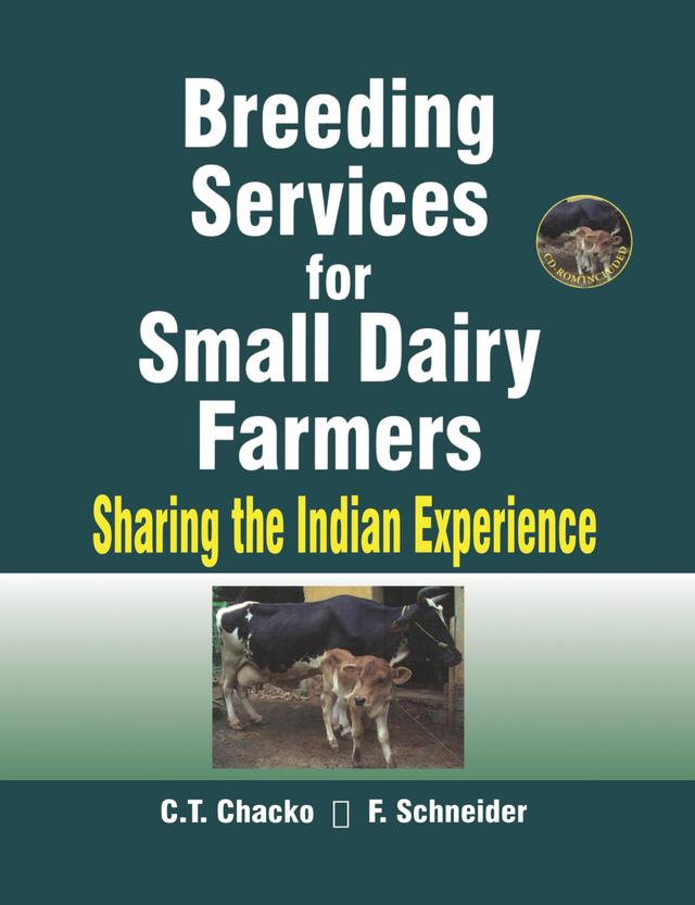 Breeding Services for Small Dairy Farmers by C T Chacko