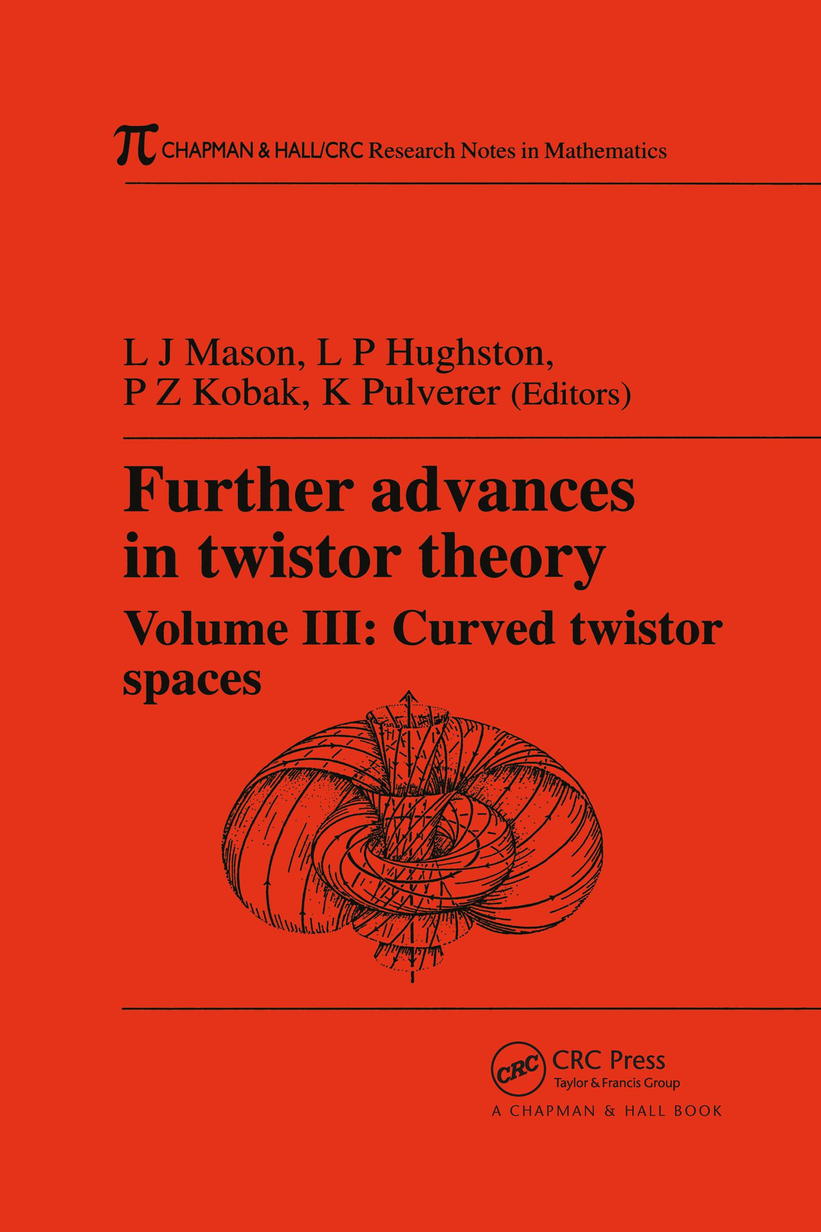 Further Advances in Twistor Theory, Volume III