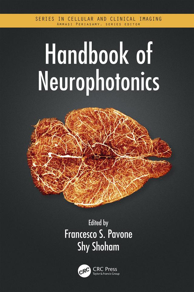 Handbook of Neurophotonics by Francesco S. Pavone, Shy Shoham