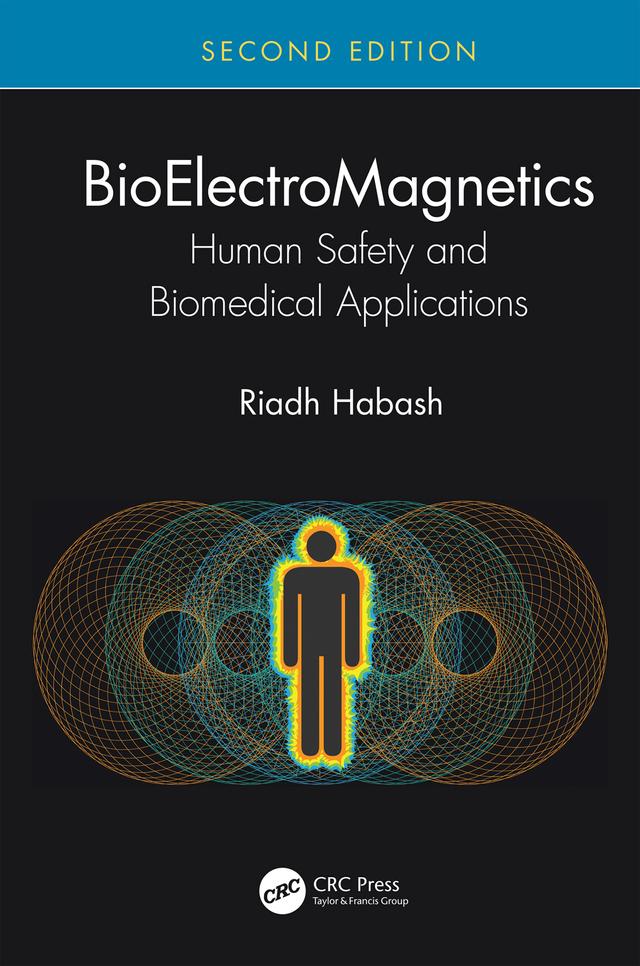 BioElectroMagnetics by Riadh Habash