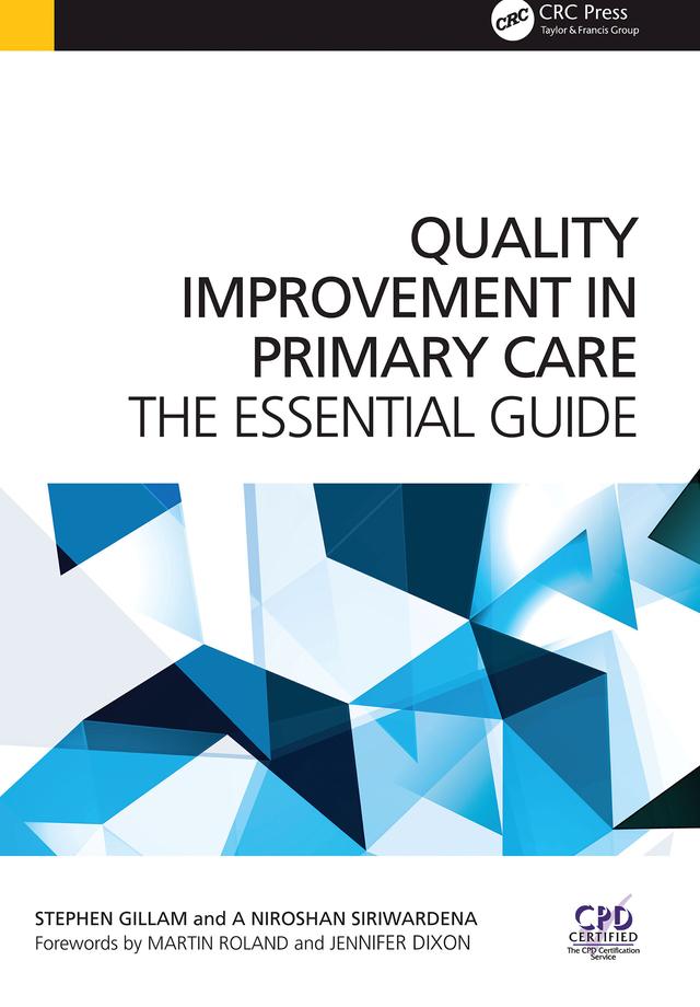 Quality Improvement in Primary Care by Stephen Gillam