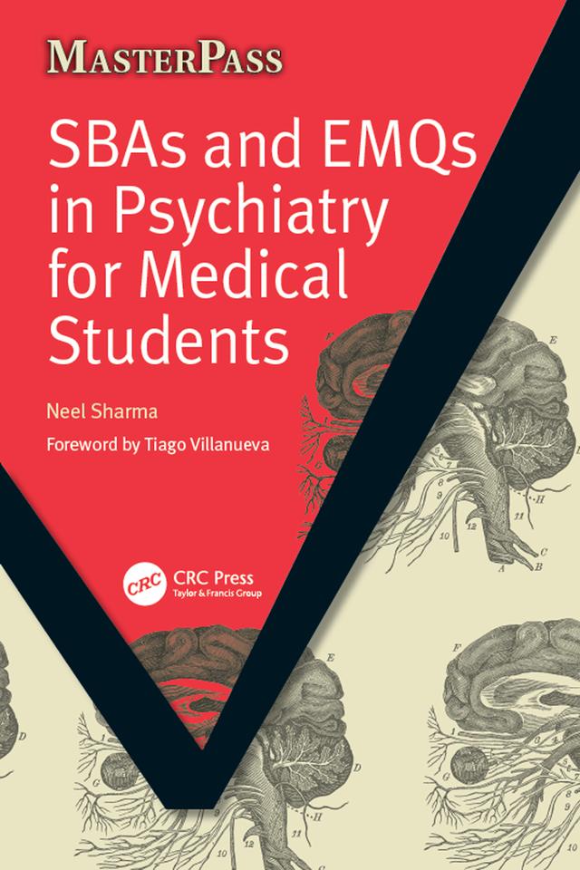 SBAs and EMQs in Psychiatry for Medical Students by Neel Sharma