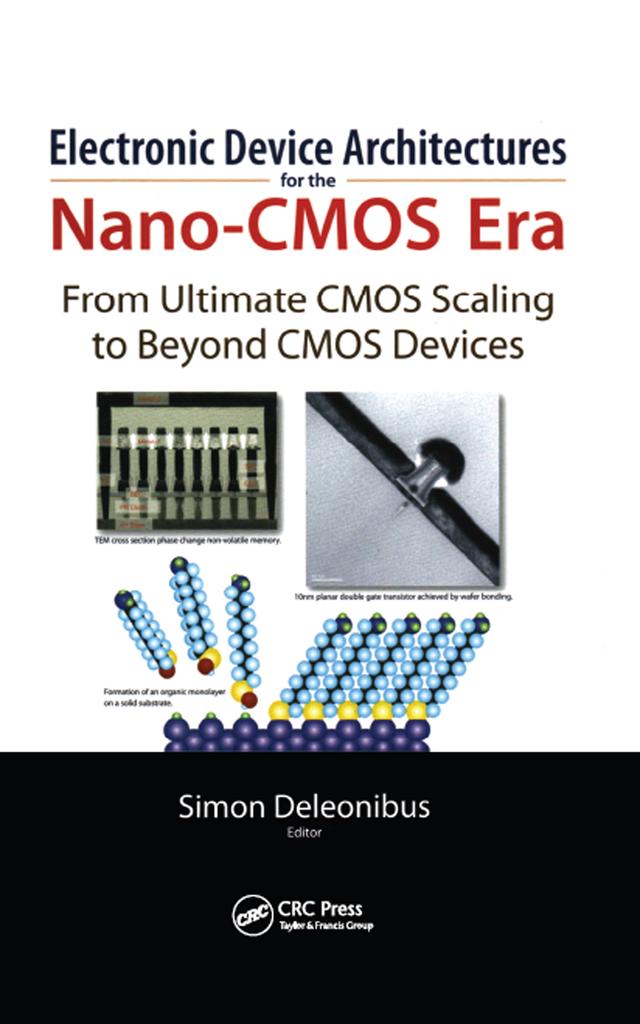 Electronic Devices Architectures for the NANO-CMOS Era by Simon Deleonibus