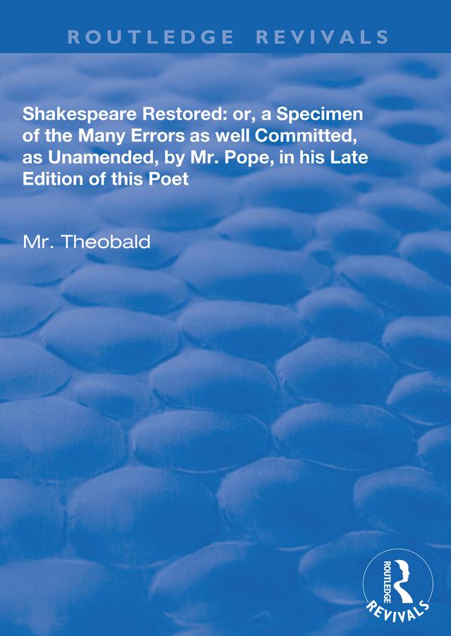 Shakespeare Restored by Lewis Theobald