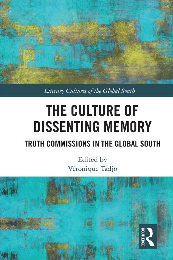 The Culture of Dissenting Memory by Véronique Tadjo