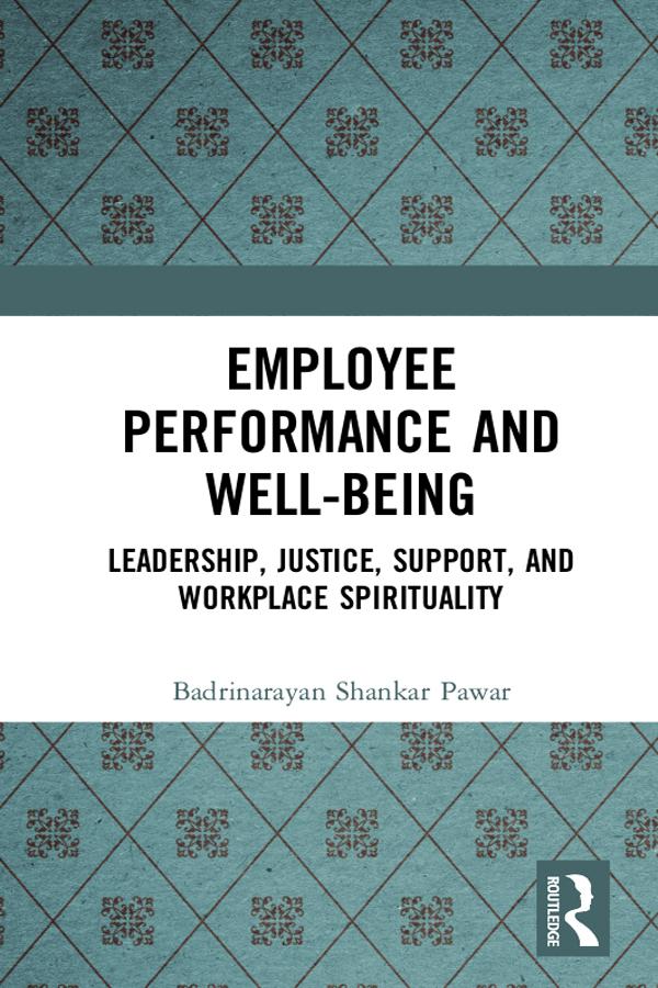 Employee Performance and Well-being by Badrinarayan Shankar Pawar