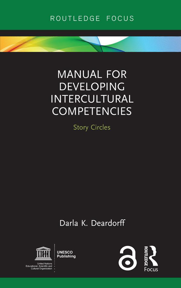 Manual for Developing Intercultural Competencies by Darla K. Deardorff