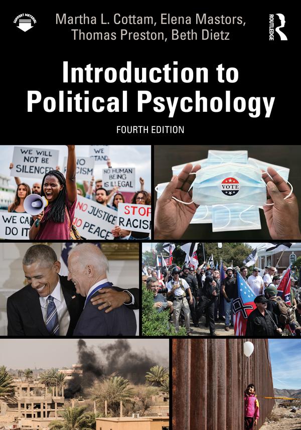 Introduction to Political Psychology by Elena Mastors, Martha L. Cottam, Thomas Preston