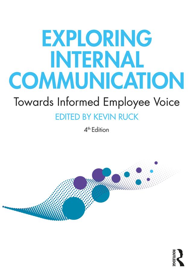Exploring Internal Communication by Kevin Ruck