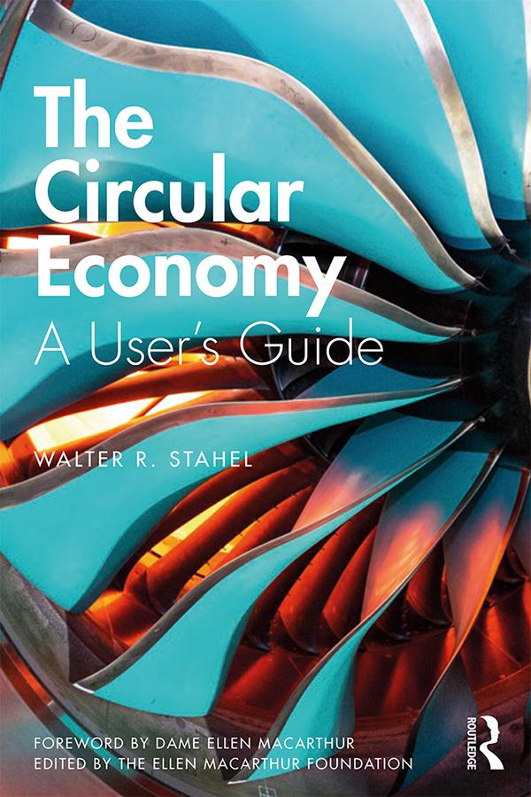 The Circular Economy by Walter R Stahel