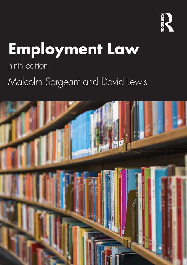 Employment Law 9e by David Lewis, Malcolm Sargeant