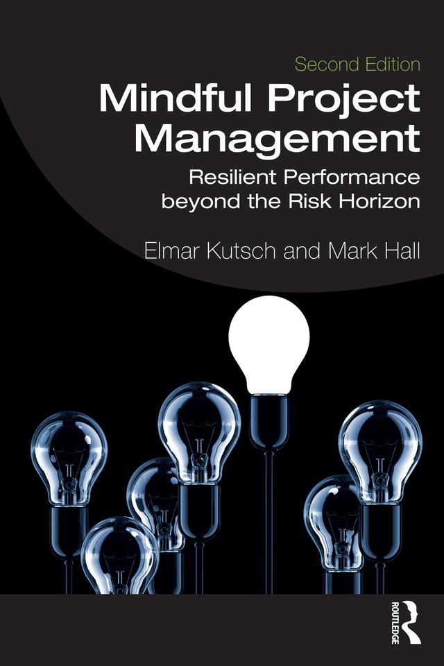 Mindful Project Management by Elmar Kutsch, Mark Hall
