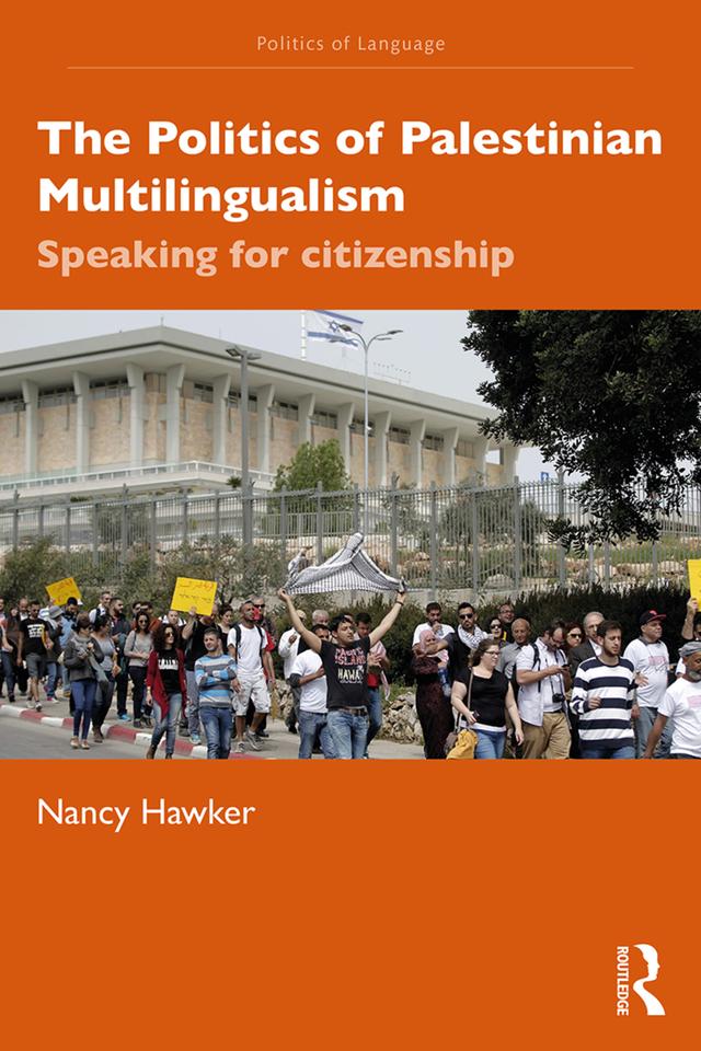The Politics of Palestinian Multilingualism by Nancy Hawker