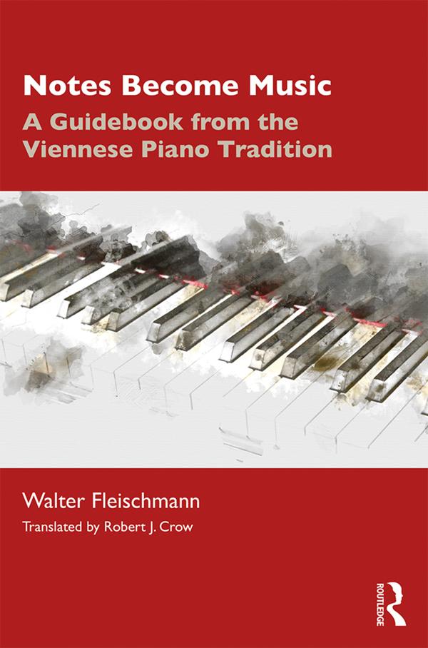 Notes Become Music by Robert Crow, Walter Fleischmann