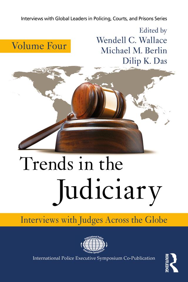 Trends in the Judiciary by Dilip K. Das, Michael M. Berlin, Wendell C. Wallace