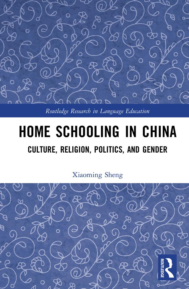 Home Schooling in China by Xiaoming Sheng